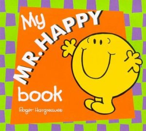 Mr Men: My Mr Happy Board Book by Roger Hargreaves