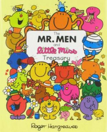 The Mr Men And Little Miss Treasury by Roger Hargreaves - 9780603562167