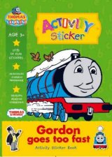 Thomas Learning Reading Activity Book Gordon Goes Too Fast