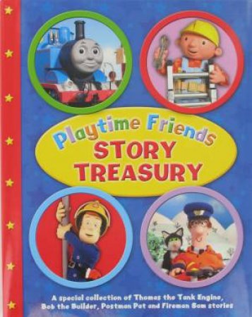 Playtime Friends Story Treasury by Various