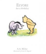 Eeyore Has A Birthday Book 04