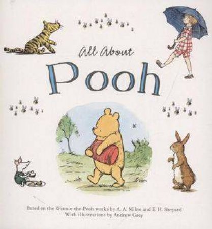 Winnie-the-Pooh: All About Pooh by A. A. Milne