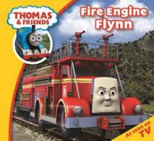 Thomas & Friends: Fire Engine Flynn by Various