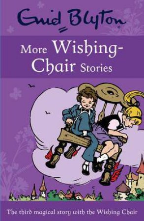 More Wishing Chair Stories by Enid Blyton