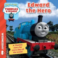 Thomas One A Day Wednesday Edward the Hero