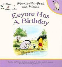 WinniethePooh Eeyore Has A Birthday
