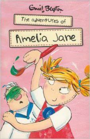 Enid Blyton The Adventures Of Amelia Jane by Enid Blyton