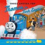 Three Cheers For Thomas The Tank Engine