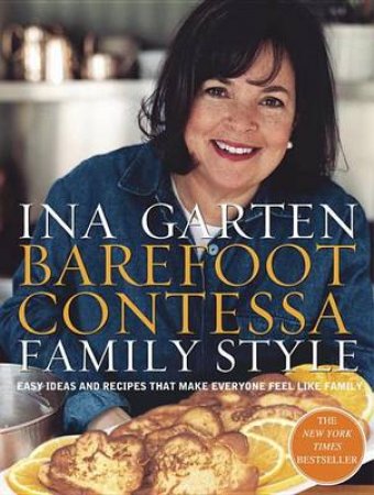 Barefoot Contessa Family Style by Ina Garten