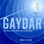 Gaydar The Ultimate Insider Guide To The Gay Sixth Sense