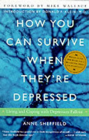 How You Can Survive When They're Depressed by Anne Sheffield