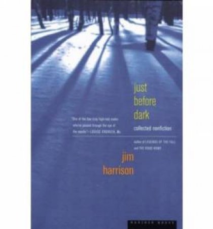 Just Before Dark by HARRISON JIM