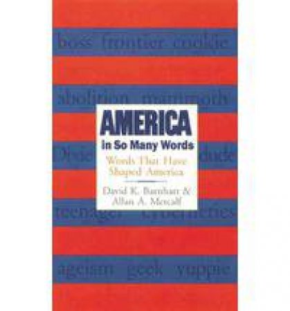 America in So Many Words by METCALF ALLAN PROFESSOR