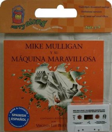 Mike Mulligan Y Su Maquina Maravillosa Book & Cassette by BURTON VIRGINIA