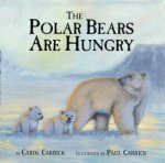 Polar Bears are Hungry