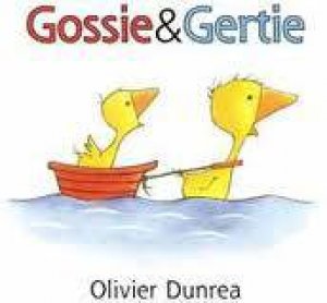 Gossie and Gertie by DUNREA OLIVIER