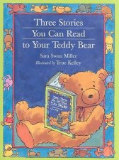 Three Stories You can Read to Your Teddy Bear