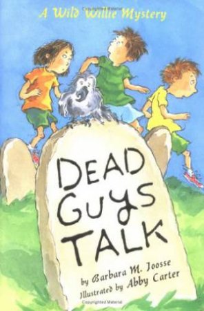 Dead Guys Talk by JOOSSE BARBARA