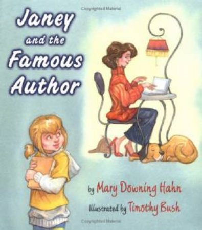 Janey and the Famous Author by HAHN MARY