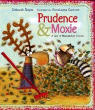 Prudence and Moxie