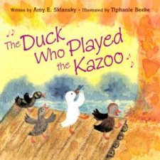 Duck Who Played the Kazoo