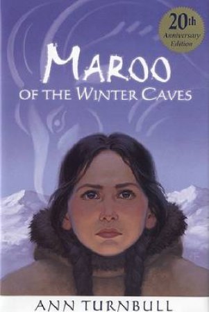 Maroo of the Winter Caves by TURNBULL ANN