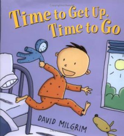 Time to Get Up, Time to Go by MILGRIM DAVID