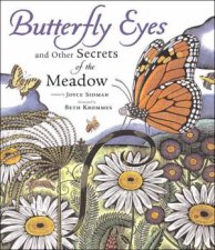 Butterfly Eyes and Other Secrets of the Meadow