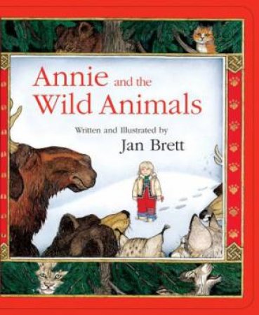 Annie and the Wild Animals Board Book by BRETT JAN
