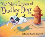 Nine Lives of Dudley Dog