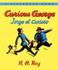 Curious Georgejorge El Curioso Bilingual Edition