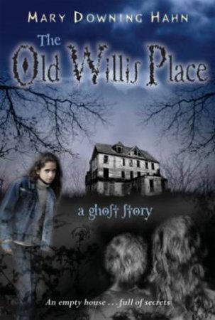 Old Willis Place by HAHN MARY