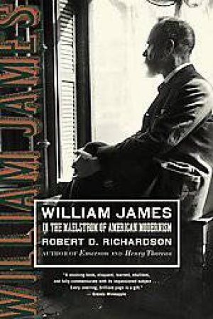 William James by RICHARDSON ROBERT