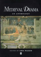 Blackwell Anthologies Medieval Drama