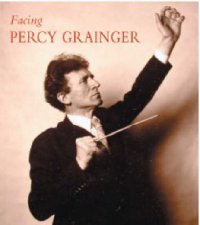 Facing Percy Grainger