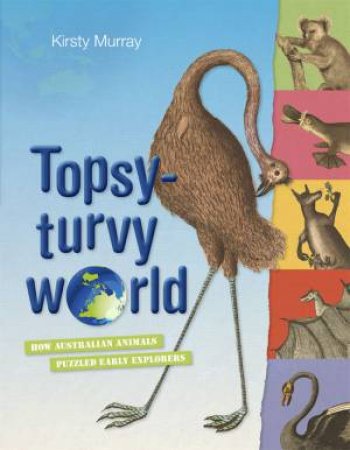 Topsy-Turvy World by Kirsty Murray