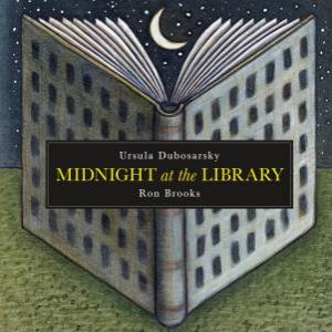 library midnight ursula ron brooks dubosarsky review book cover children teachers notes books childrensbooksdaily
