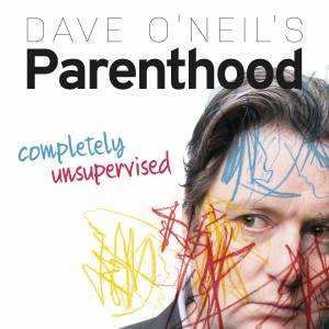 Dave O'Neil's Parenthood by Dave O'Neil