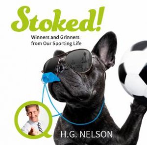 Stoked! by H. G. Nelson