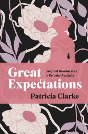 Great Expectations by Patricia Clarke