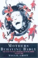 Mothers Behaving Badly  Cassette