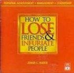 How To Lose Friends  Infuriate People  CD