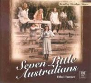 Seven Little Australians - CD by Ethel Turner