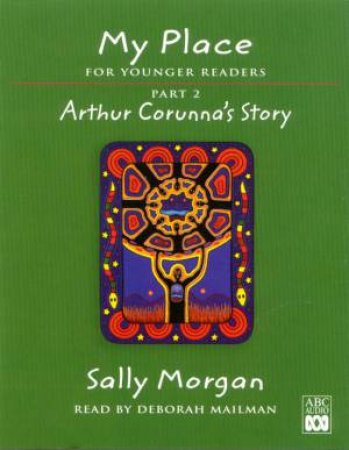 Arthur Corunna's Story - CD by Sally Morgan