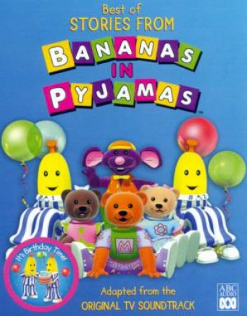 The Best Of Bananas In Pyjamas - CD by Simon Hopkinson & Richard Tulloch