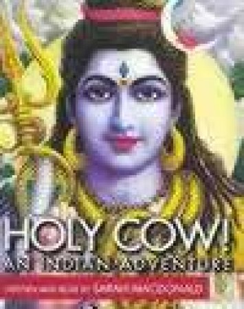 Holy Cow: An Indian Adventure - CD by Sarah Macdonald