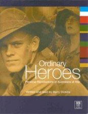 Ordinary Heroes Personal Recollections Of Australians At War  CD