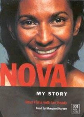 Nova: My Story - Cassette by Nova Peris & Ian Heads