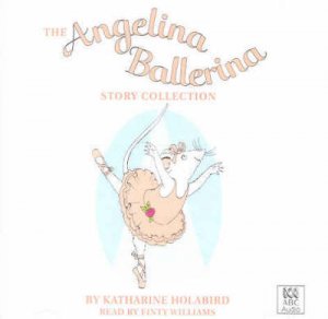 Angelina Ballerina - CD by Katherine Holabird