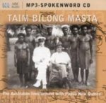 Taim Bilong Masta The Australian Involvement With Papua New Guinea  MP3